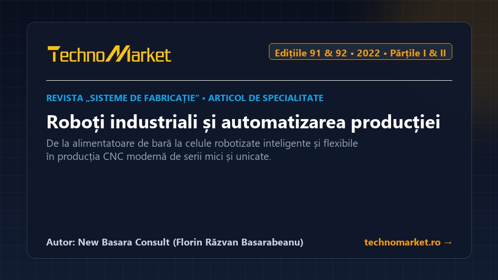 Articol TechnoMarket: Roboți industriali și automatizare
